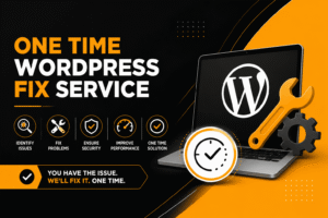 One Time WordPress Fix Service | Immediate WordPress Help
