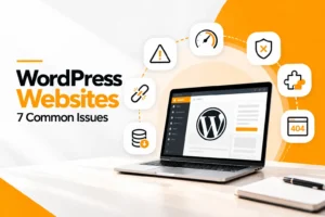 WordPress Websites 7 Common Issues